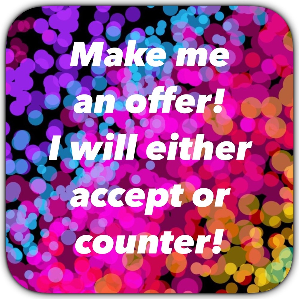 Make me an offer!